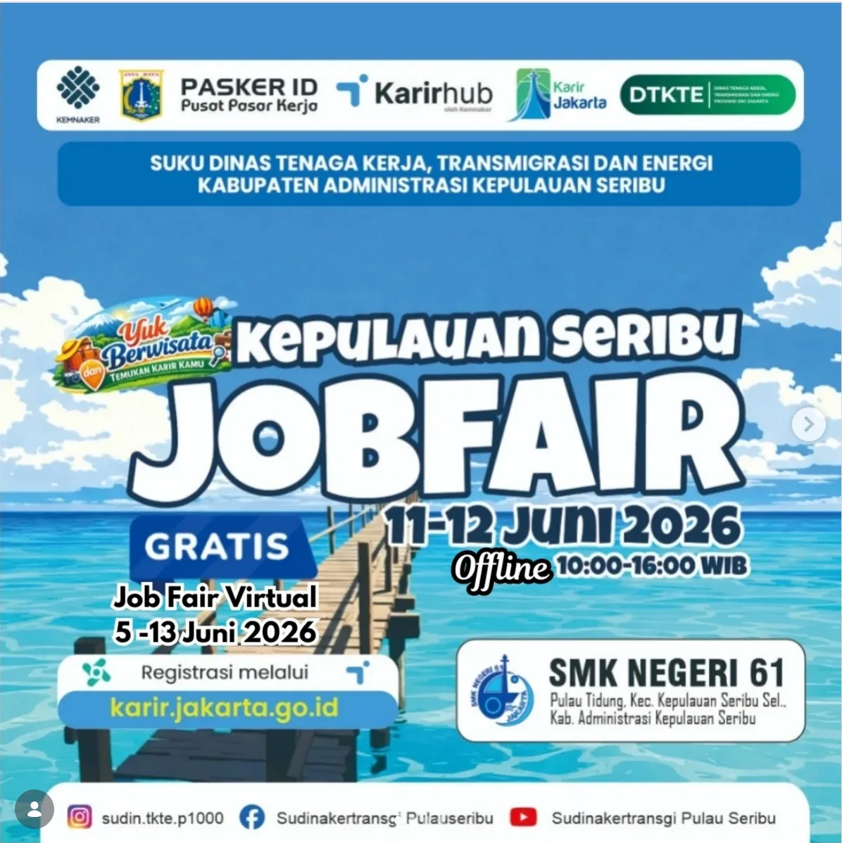 Job Fair Kabupaten Alor 2026 (Suku Dinas TKTE Wilayah Kepulauan Seribu) : 10-11 Juni 2026